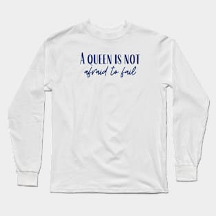 Afraid To Fail Long Sleeve T-Shirt